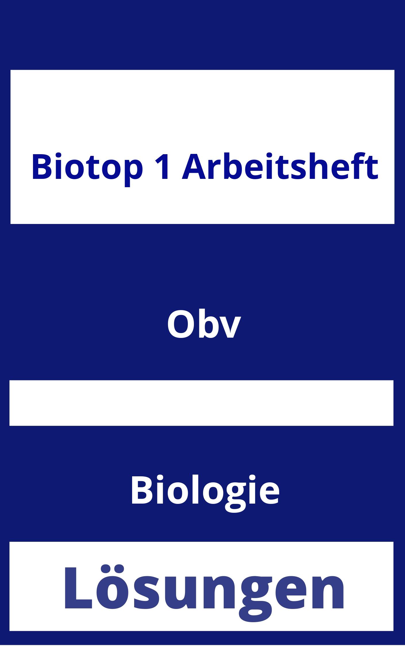 BioTop 1 Arbeitsheft Lösungen PDF