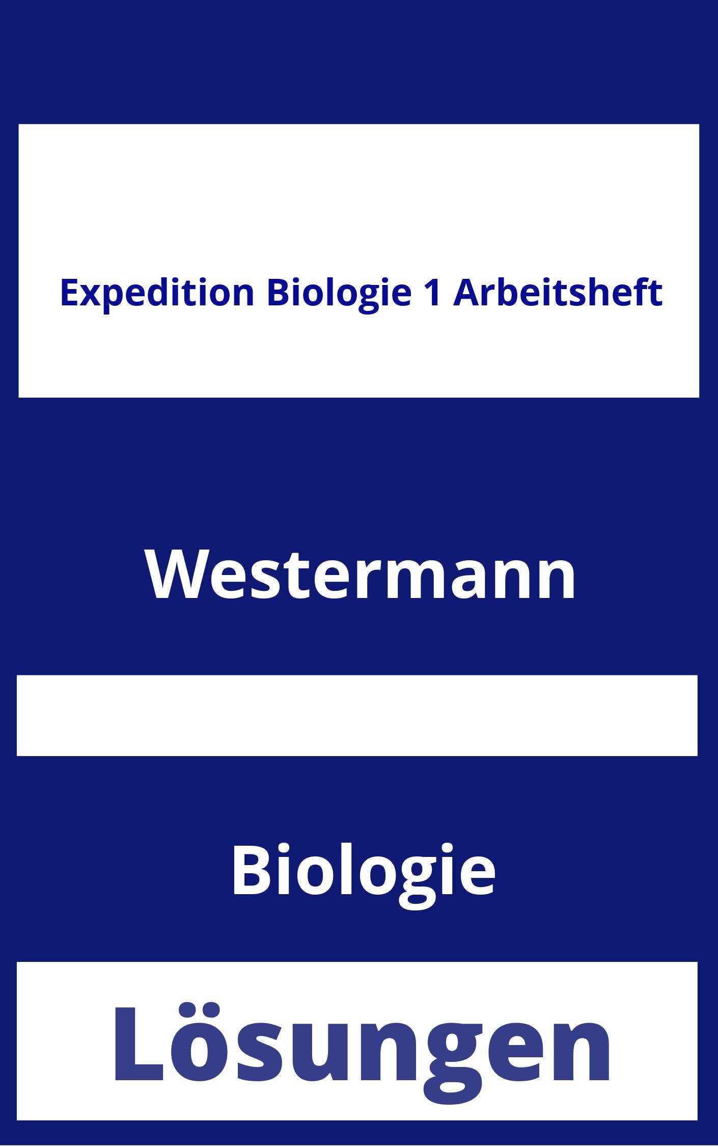 Expedition Biologie 1 Arbeitsheft Lösungen PDF