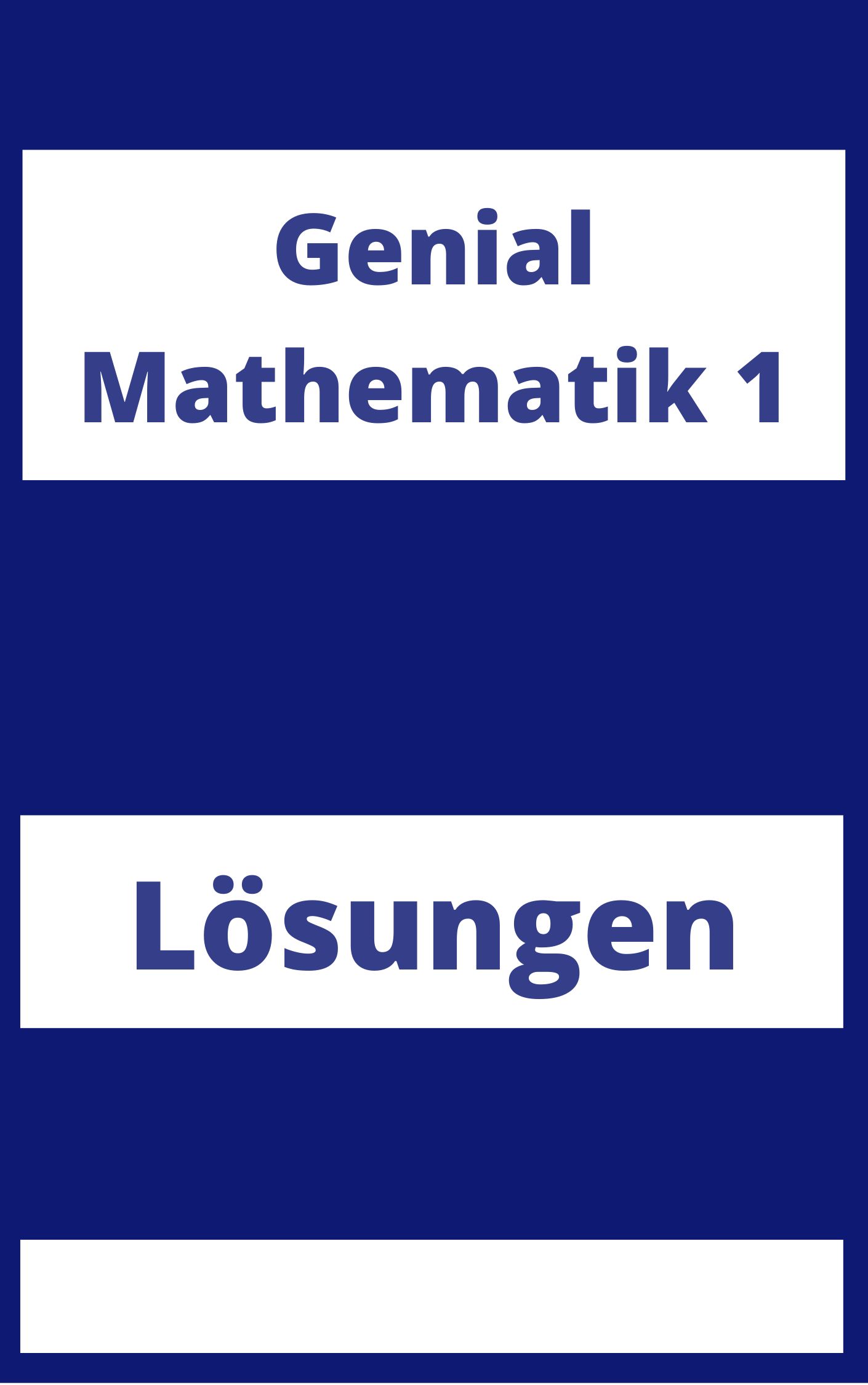 Genial Mathematik 3 Lösungen