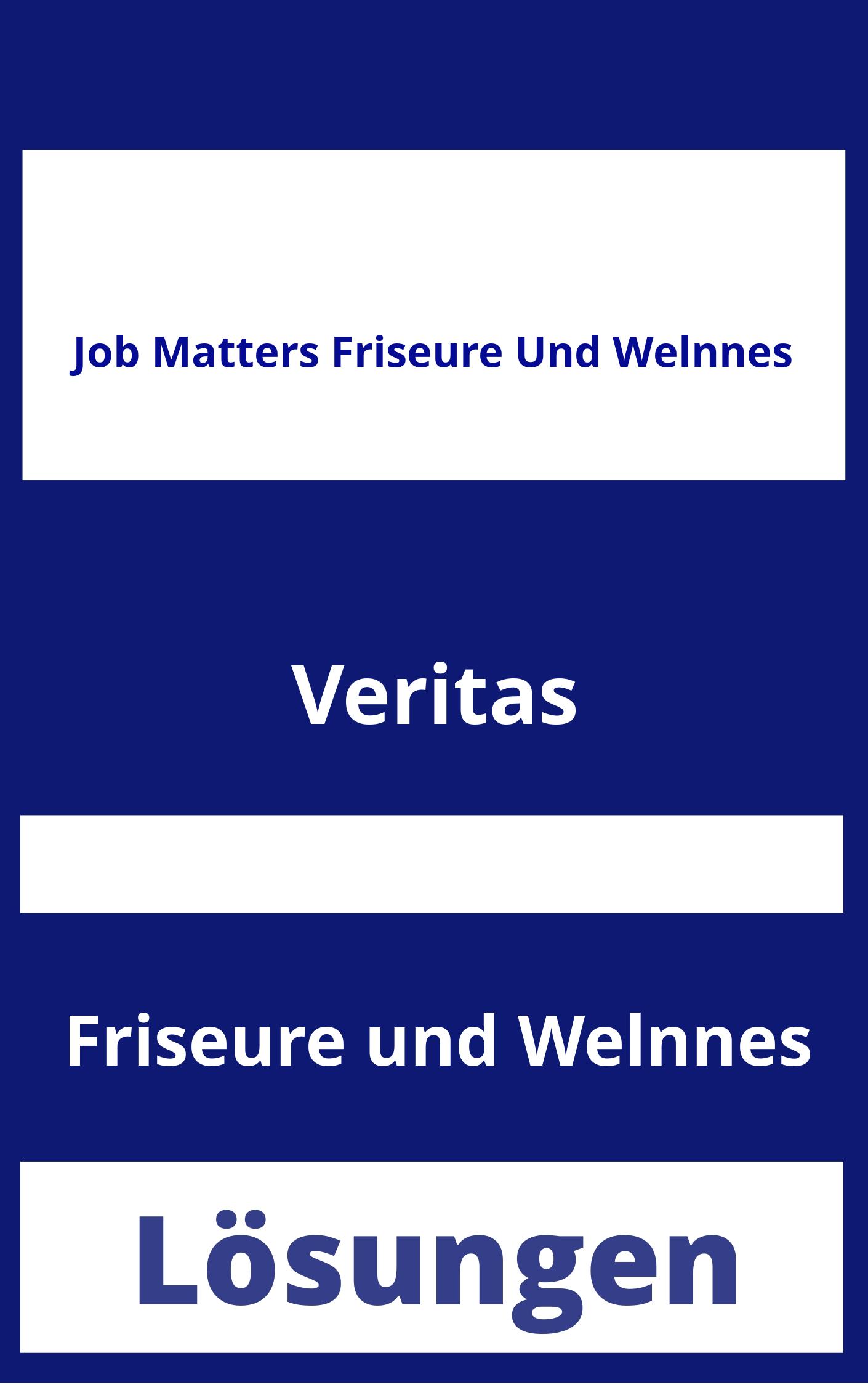 Job Matters Friseure und Welnnes Lösungen PDF