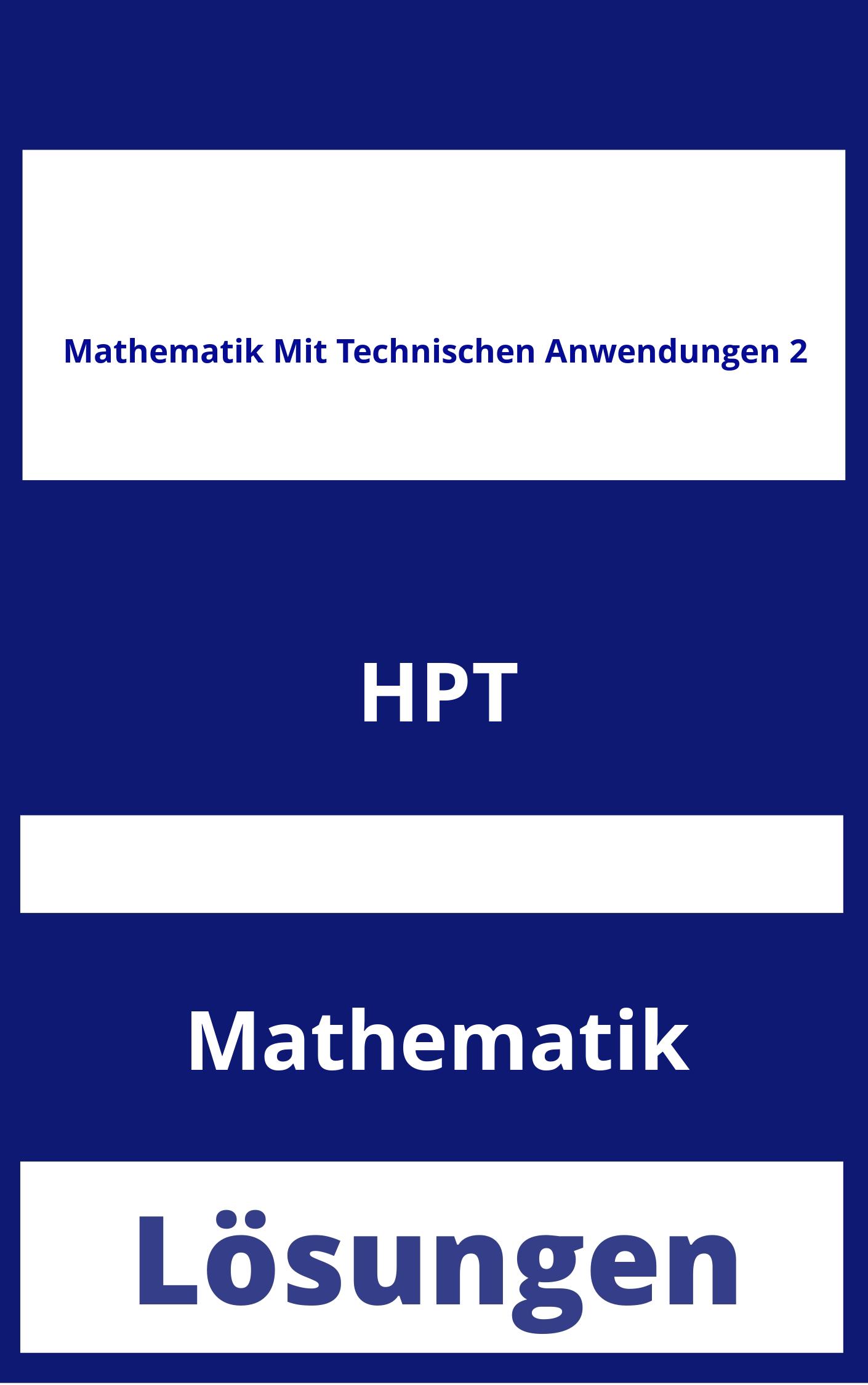 Mathematik Mit Technischen Anwendungen 2 Lösungen PDF
